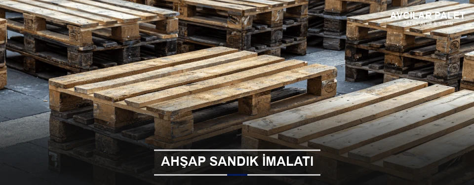 Avcılar Özel Üretim Ahşap Sandık Avcılar Özel Üretim Ahşap Sandık