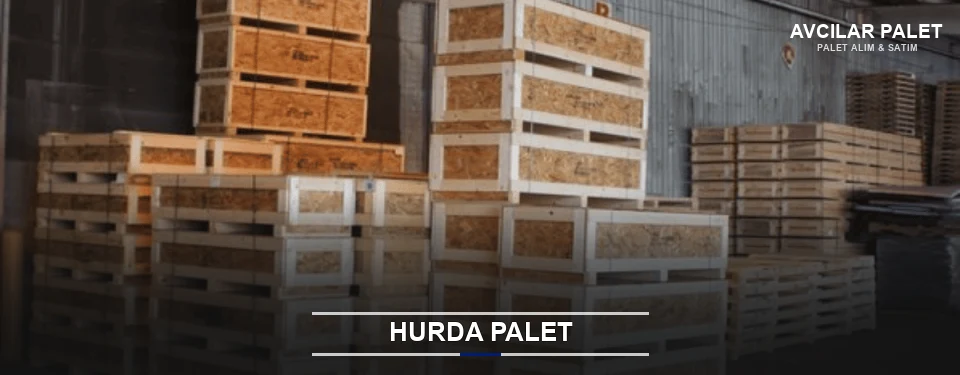 Avcılar Hurda Ahşap Palet